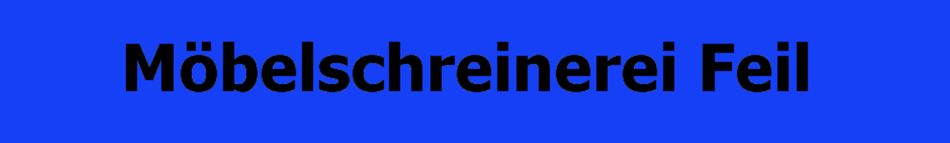 Möbelschreinerei Feil