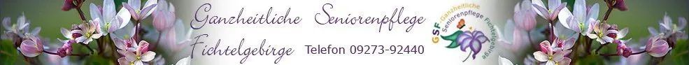 GSF Ganzheitliche Seniorenpflege Fichtelgebirge GmbH