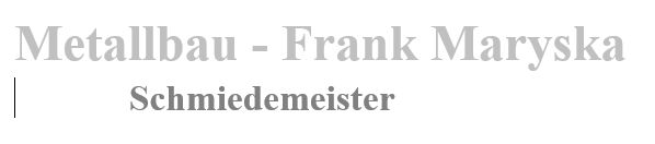 Logo der Firma Frank Maryska Metallbau aus Sankt Egidien auf dem Branchenportal Schlosserei.net