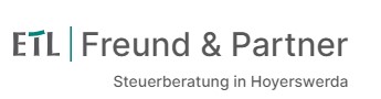 ETL Freund & Partner GmbH Steuerberatungsgesellschaft & Co. Hoyerswerda KG