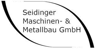Seidinger Maschinen- & Metallbau GmbH