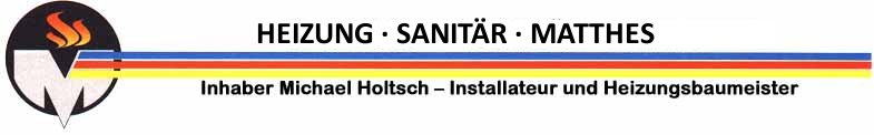 Logo der Firma HEIZUNG - SANITÄR - MATTHES Inhaber Michael Holtsch aus Klingenberg auf dem Branchenportal Sanitaer.org
