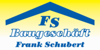 Logo der Firma Baugeschäft Frank Schubert aus Halsbrücke auf dem Branchenportal Fensterbau.org
